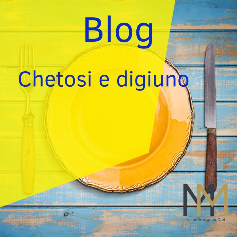 La Dieta Chetogenica – Chetosi e digiuno